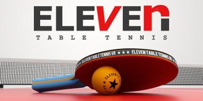VR真实乒乓球|Eleven Table Tennis